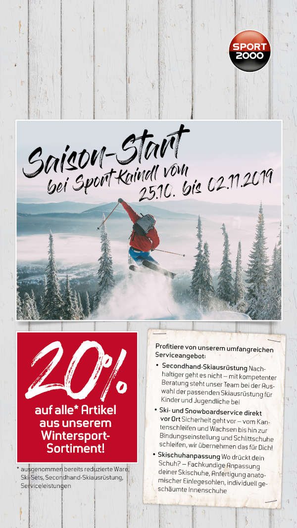 Winter 2019/20 - Saisonstart vom 25.10.2019 bis 02.11.2019 mit 20% Rabattaktion auf nicht reduzierte Winterware